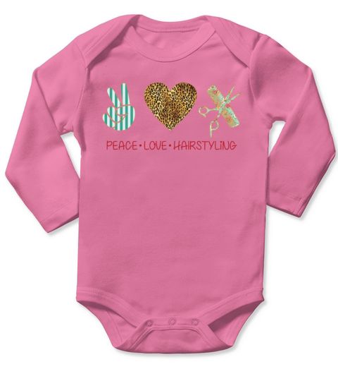 Peace Love Hairstyling Funny Hairstylist Girls Long Sleeve Baby One-Piece