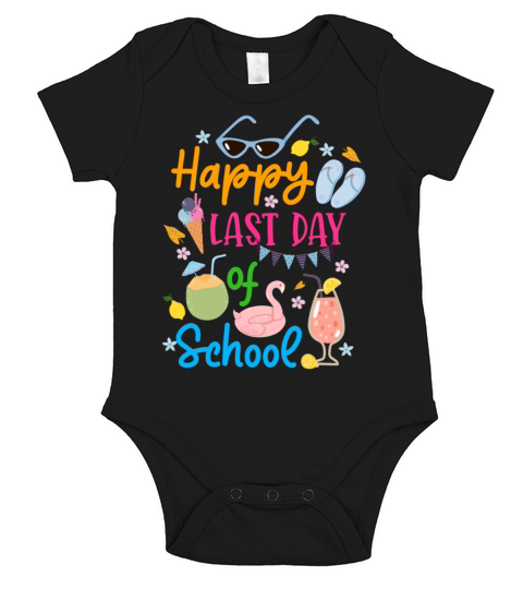 Happy Last Day of School Summer Break Short Sleeve Baby One-Piece