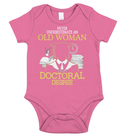 Never Underestimate Old Woman With Doctoral Degree Short Sleeve Baby One-Piece