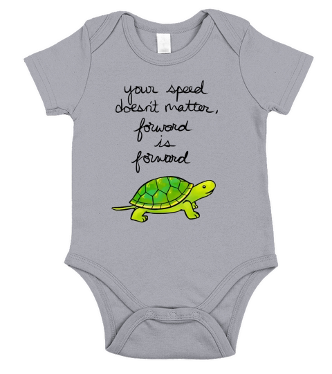 YOUR SPEED DOESNT MATTER FORWARD IS FORWARD Short Sleeve Baby One-Piece