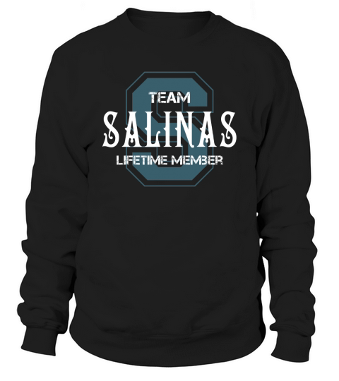 SALINAS Shirts - Team SALINAS Lifetime Member Name Shirts Sweatshirt Unisex