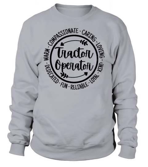 Tractor Operator Vintage Gift Sweatshirt Unisex