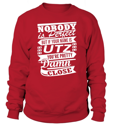 UTZ Nobodys Perfect Name Sweatshirt Unisex