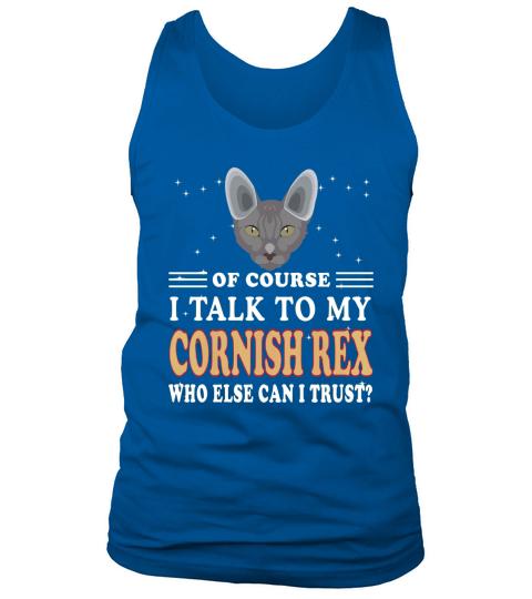 CORNISH REX Bien sûr, je parle à mon CORNISH REX Tank Top Unisex