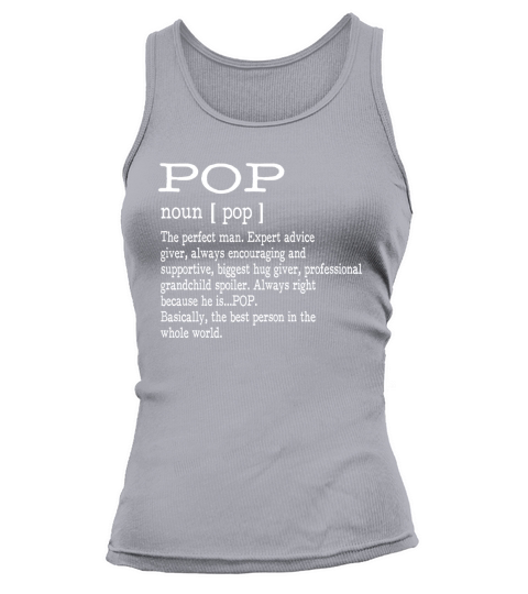 Pop Definition Grandpa Fathers Day Gifts - Men T-Shirt Tank top Woman