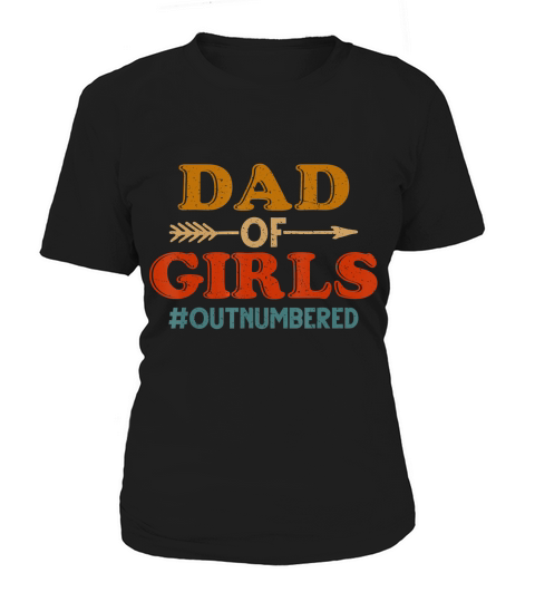 Dad of Girls Outnumbered Vintage T-Shirt Fathers Day Gift T-Shirt Women's T-Shirt
