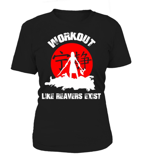 Workout Like Reavers Exist Women's T-Shirt