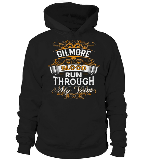 GILMORE shirt, GILMORE Family Name, GILMORE Funny Name Gifts T Shirt Hoodie Unisex