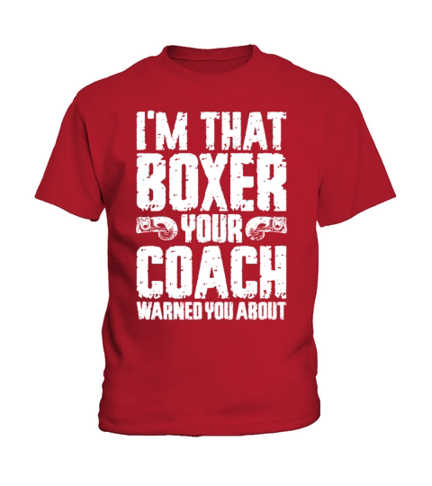 Boxing Vintage IM That Boxer Your Kids T-Shirt