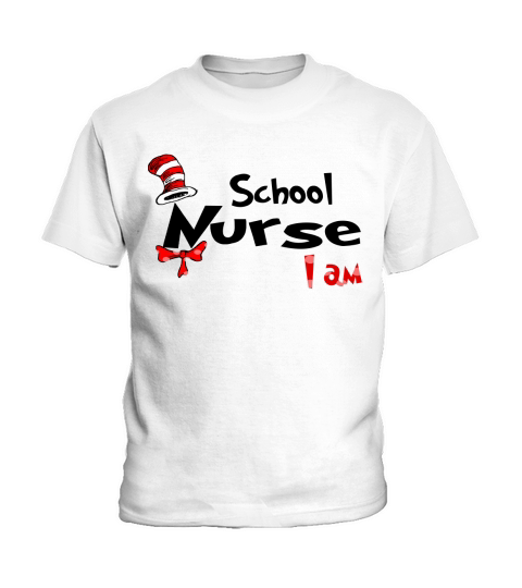 Dr Seuss School Nurse I Am Job 2020 Kids T-Shirt