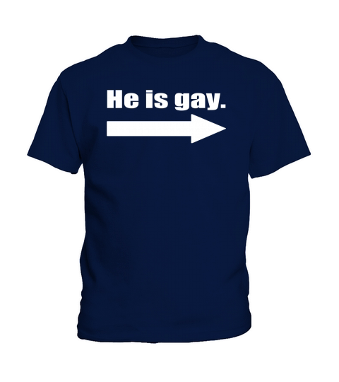 He Is Gay Kids T-Shirt