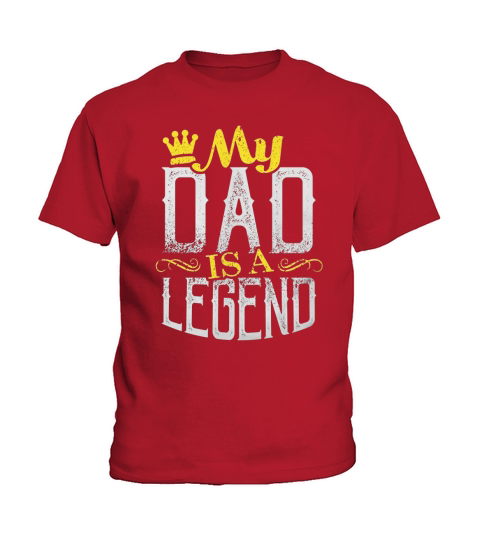 My Dad is a Legend Kids T-Shirt