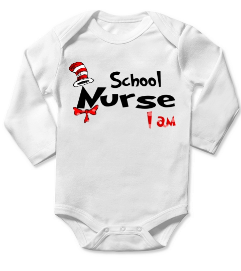 Dr Seuss School Nurse I Am Job 2020 Long Sleeve Baby One-Piece