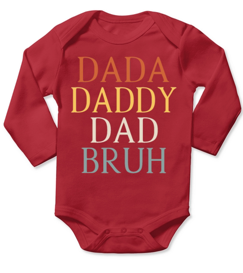 Fathers Day Outfit Dada Daddy Dad Bruh Vintage Long Sleeve Baby One-Piece