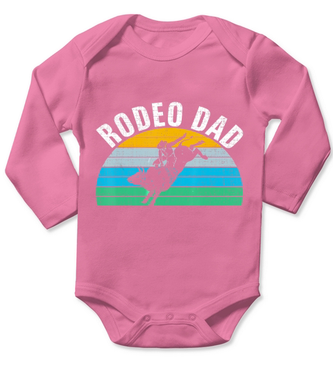 Retro Vintage Rodeo Dad Funny Bull Rider Fathers Day Gift T-Shirt Long Sleeve Baby One-Piece