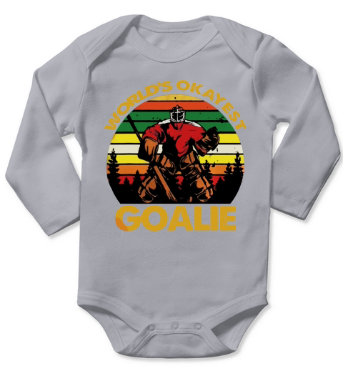 Vintage Hockey Worlds Okayest Goalie ShirtVintage Hockey Worlds Okayest Goalie Long Sleeve Baby One-Piece