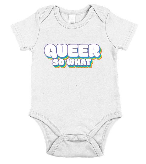 Queer So What LGBTQ Pride Lesbian Gay Transgender Short Sleeve Baby One-Piece