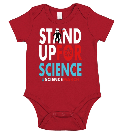 Stand Up for Science Shirt T Shirt Short Sleeve Baby One-Piece