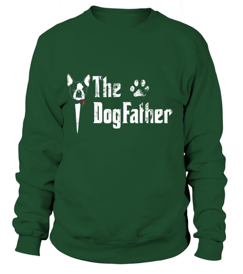 Mens The Dogfather Boston Terrier Dog Dad 2020 Sweatshirt Unisex