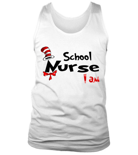 Dr Seuss School Nurse I Am Job 2020 Tank Top Unisex