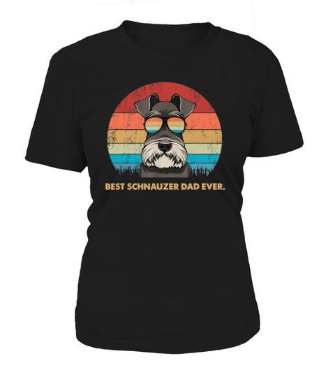 Dog Vintage Best Schnauzer Dad Ever Father Day Vintage Sunglass shirt Women's T-Shirt