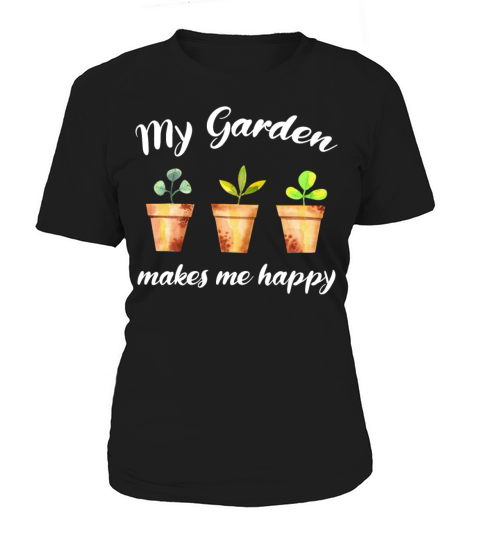 Garden Quote Hobby Gardener Gift Idea Women's T-Shirt