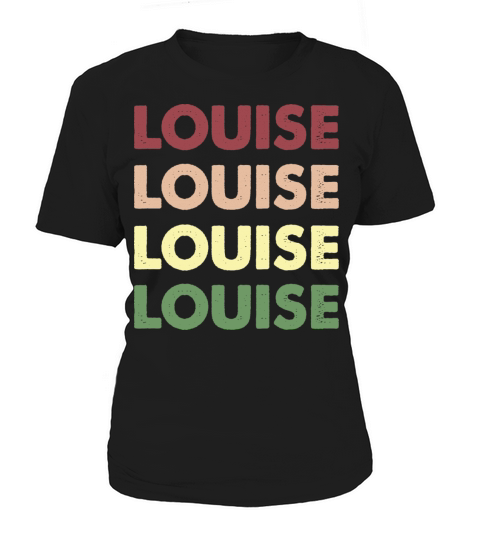 Louise Shirt - Funny Vintage Personalized Louise Women's T-Shirt
