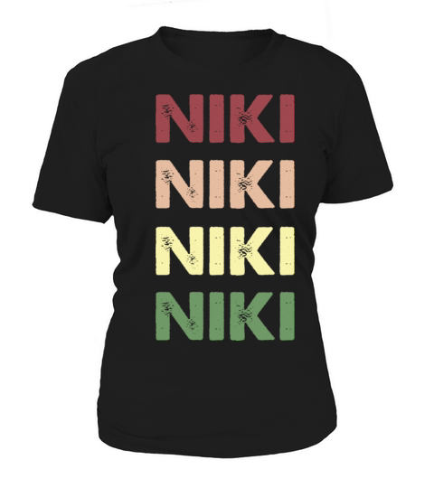 Niki Shirt - Funny Personalized Name Niki Women's T-Shirt