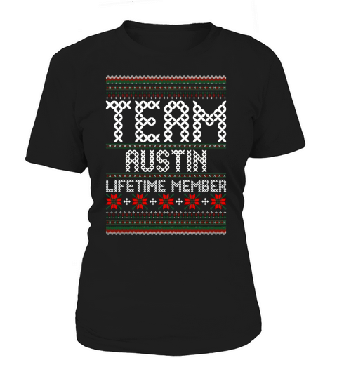 Team Austin Lifetime Member Ugly Christmas Women's T-Shirt
