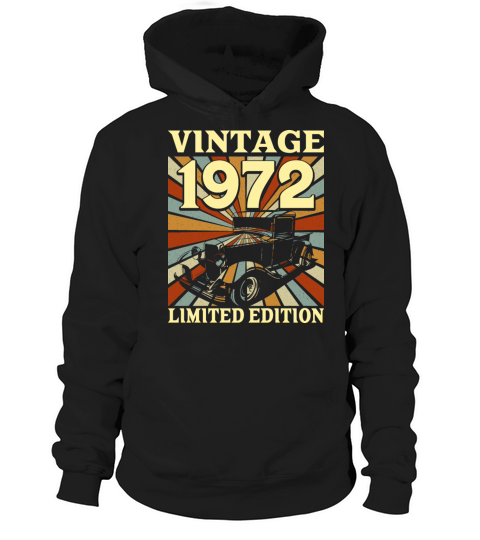 Classic And Old Car 1972 Vintage 50th Birthday Hoodie Unisex