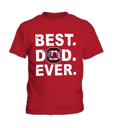 Best Dad Ever South Carolina Gamecocks Father’s Day Kids T-Shirt