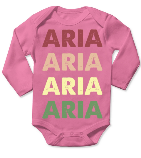 Aria Shirt - Funny Personalized Name Aria Long Sleeve Baby One-Piece