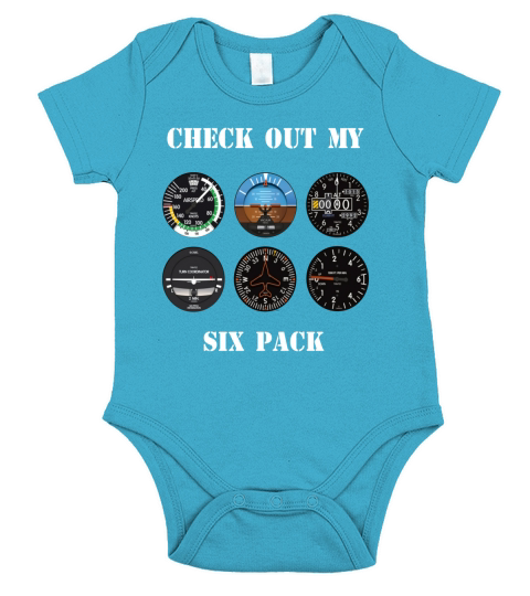 Pilot Aviation Check Out My Six Pack Flying Airplane T-Shirt Short Sleeve Baby One-Piece