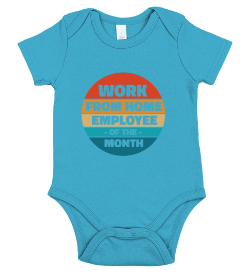 Work From Home Employee Of The Month Short Sleeve Baby One-Piece