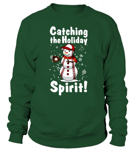 Catching The Holiday Spirit Funny Baseball Snowman Sweatshirt Unisex