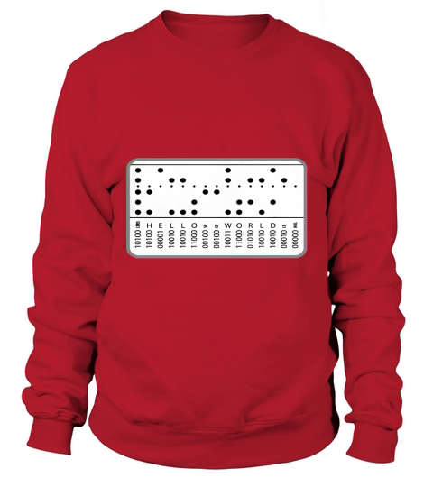 Hello World Paper Punch Tape Baudot Code T-Shirt Sweatshirt Unisex