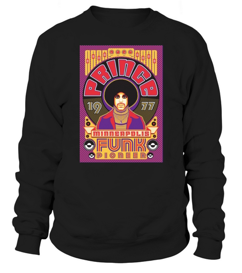 Prince 1977 minneapolis retro funk pioneer shirt Sweatshirt Unisex