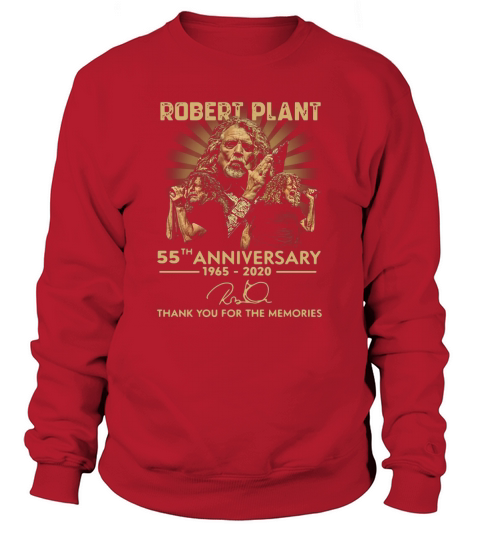 Robert Plant 55th Anniversary 1965-2020 Signature shirt Sweatshirt Unisex