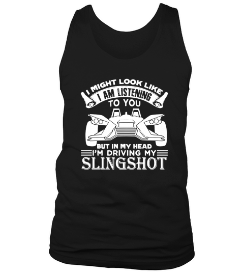 In my head Im driving my Slingshot Tank Top Unisex