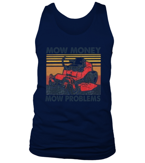 Mow money mow problems vintage Tank Top Unisex