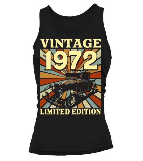 Classic And Old Car 1972 Vintage 50th Birthday Tank top Woman