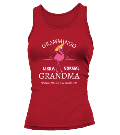 Grammingo Like A Normal Grandma Only More Awesome Tank top Woman