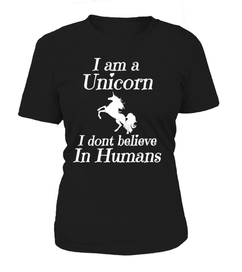 Je suis une licorne Je ne crois chez les humains  Tshirt Premium Homme Women's T-Shirt