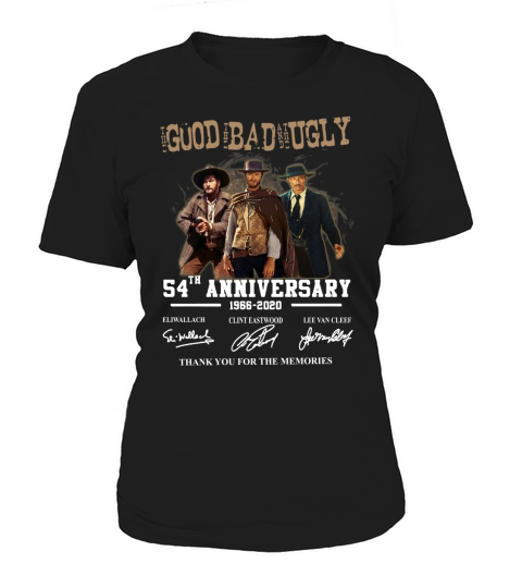 The good the bad and the ugly 54th anniversary 1966 2020 thank you for the memories signatures Women's T-Shirt
