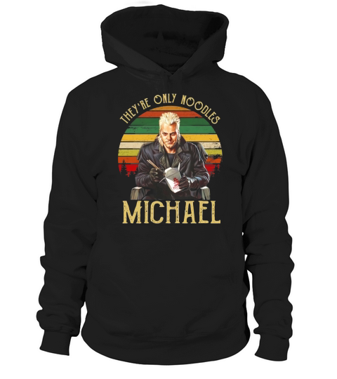 They’re Only Noodles Michael Vintage Hoodie Unisex