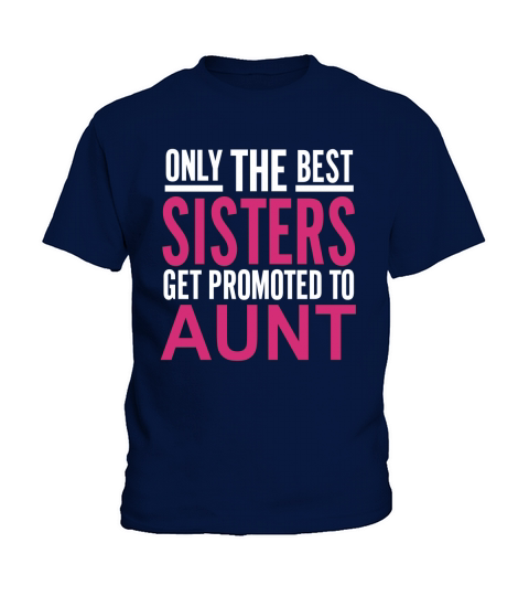 Funny Favorite Aunt Sister Baby Birth Announcement Kids T-Shirt