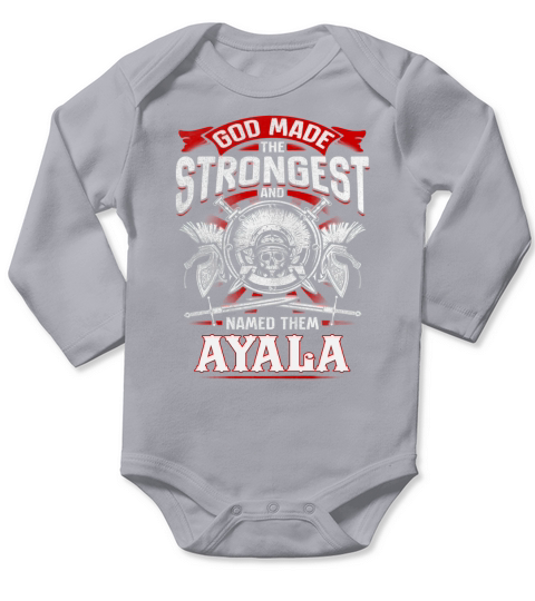 God made the strongest and named them AYALA Long Sleeve Baby One-Piece