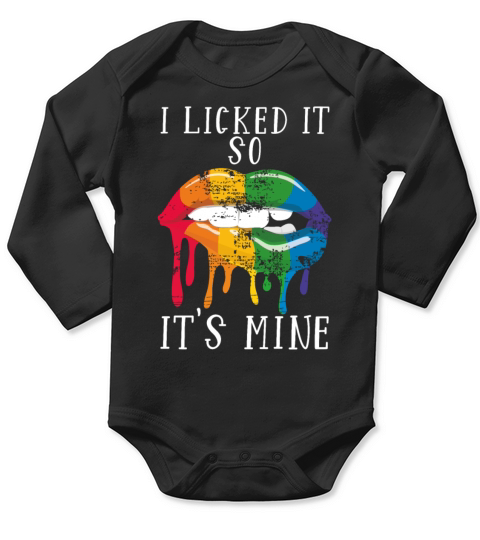 I Licked It So Its Mine Funny LGBTQ Ally Lesbian Long Sleeve Baby One-Piece