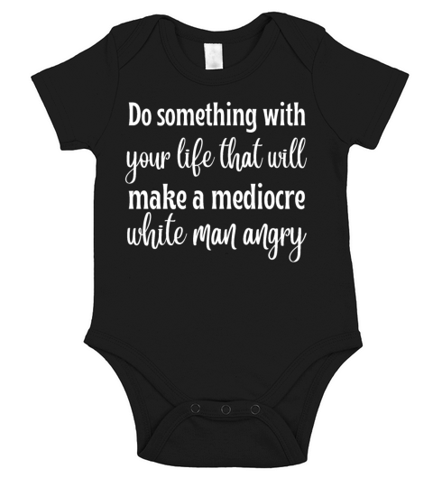 DO SOMETHING WITH YOUR LIFE THAT WILL MAKE A Short Sleeve Baby One-Piece
