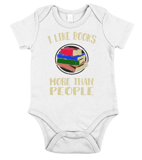 Funny I Like Books More Than People T-shirt Short Sleeve Baby One-Piece